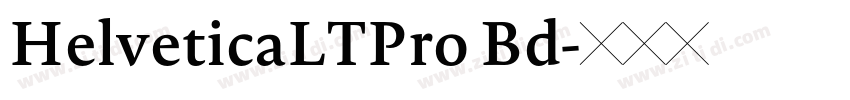 HelveticaLTPro Bd字体转换